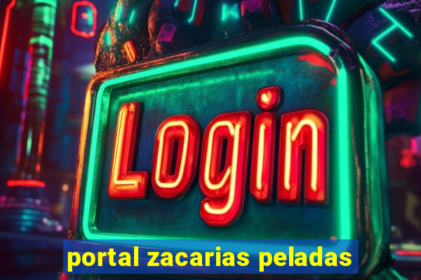 portal zacarias peladas